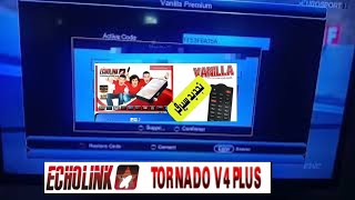 طريقة إدخال كود سيرفر فانيلا إلى جهاز echolink tornado بعد التجديد