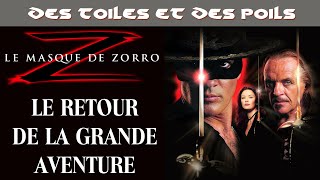 Le Masque de Zorro de Martin Campbell  Analyse & Critique