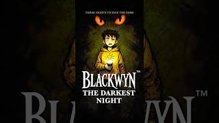 Blackwyn — A Story’s First Shadow