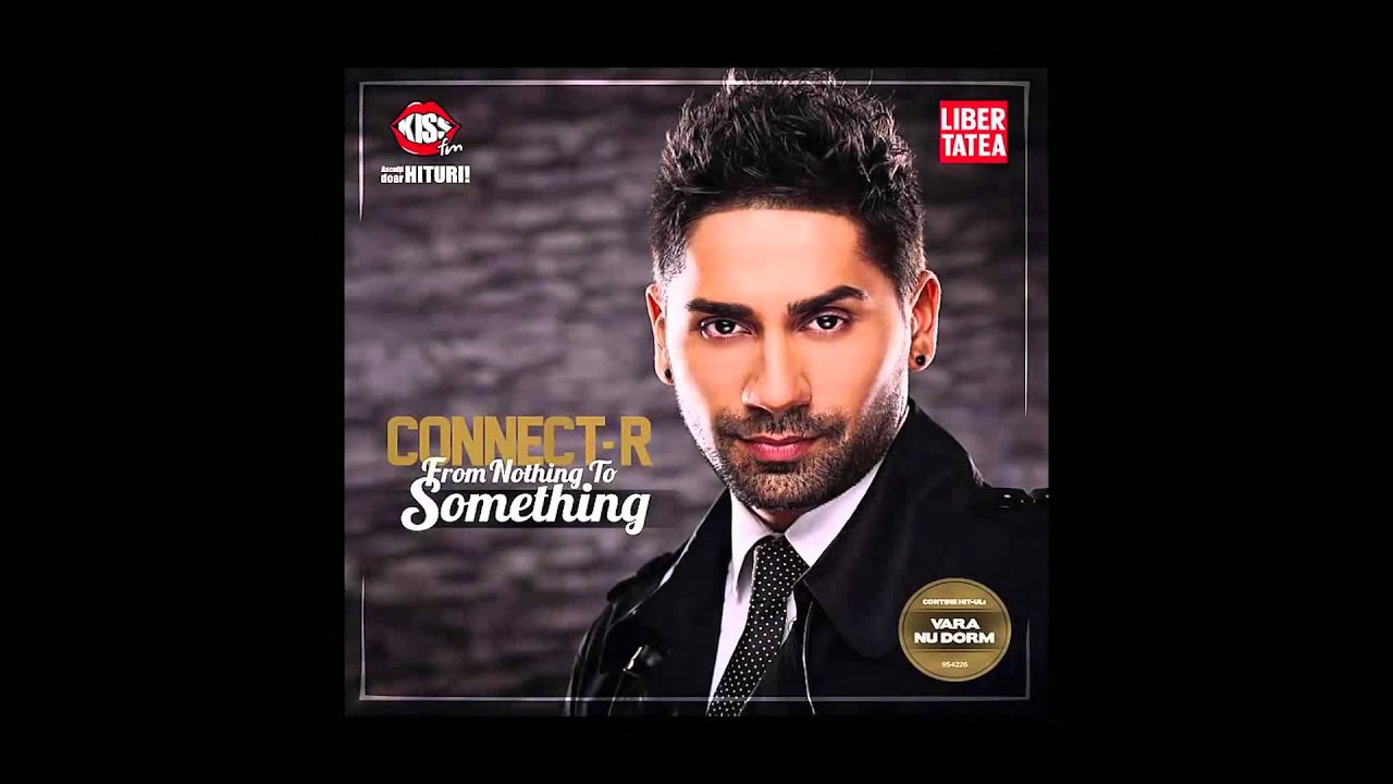 Connect-R - From Nothing To Something (Album 2012) - YouTube