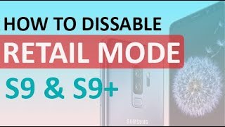 Galaxy S9 & S9+ ! How to Dissable Samsung Retail Mode / Live Demo screenshot 2