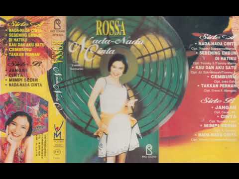 Rossa - Nada Nada Cinta   Composer - Younky Soewarno/Maryati (1996)