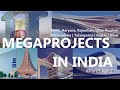 Upcoming Mega Projects in India | #part8 🇮🇳🔥🔥 😱😱