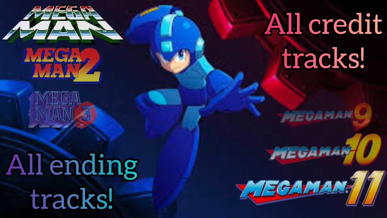 Mega Man 1-11 All Ending & Credit Themes - YouTube