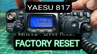 YAESU 817/8 FACTORY RESET & PARTIAL RESET