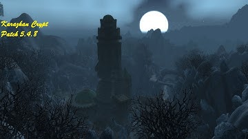 How to get into Karazhan Crypt 5.4 patch!
