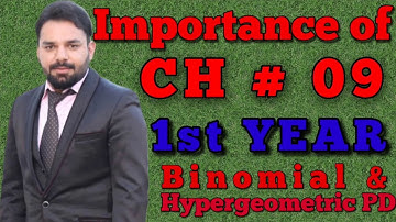 Importance of Chapter 09 | Binomial and Hypergeometric Distribution | Class 11th | Statistics