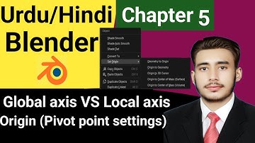 Blender_Tutorial_For_Beginners_in_Hindi/Urdu_Chapter 5 | Global axis vs Local Axis & Origin || Shan