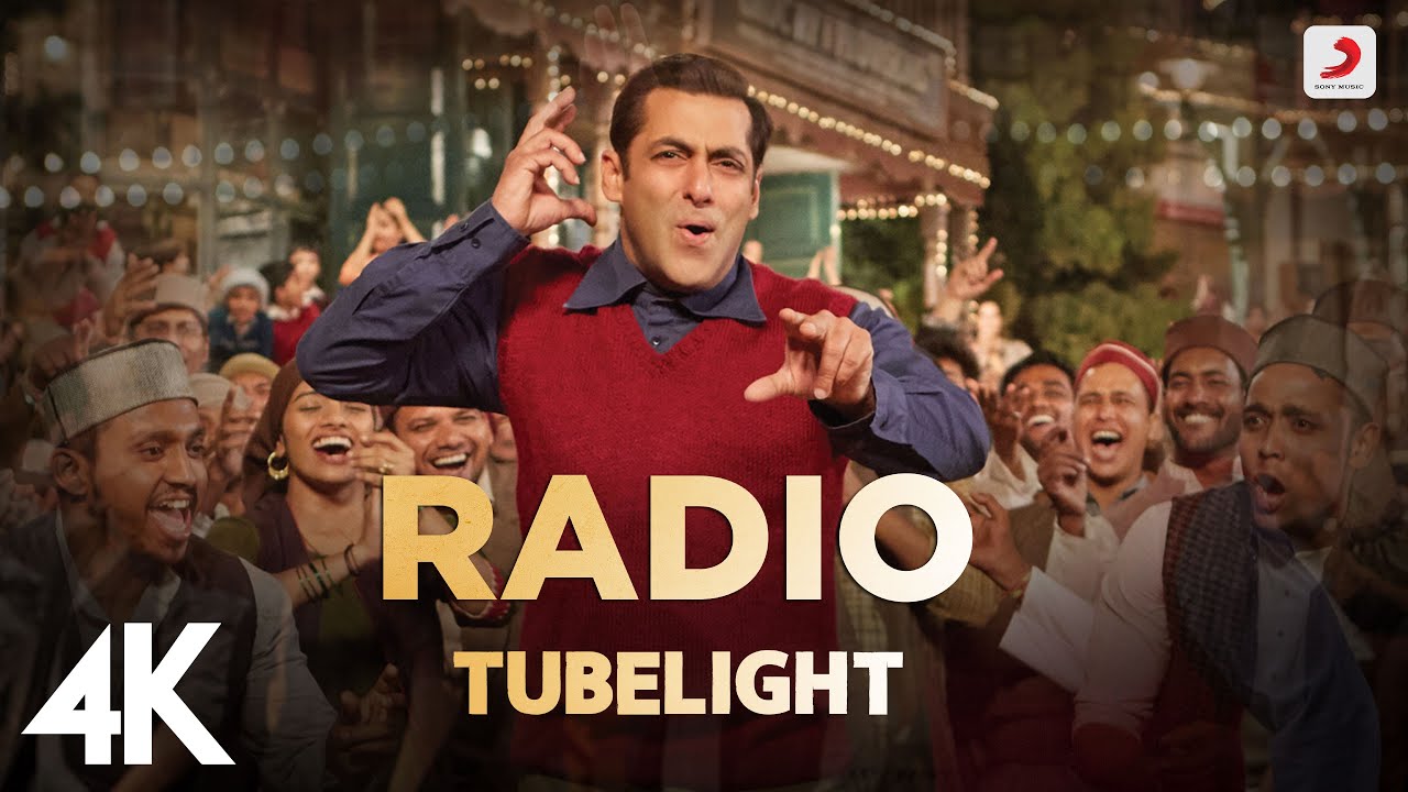 Radio Full Video   Tubelight  Salman Khan  Pritam  Kamaal Khan  Amit Mishra  Kabir Khan  4K