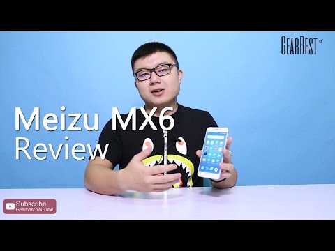 Gearbest Review: Meizu MX6 4G Phablet - Gearbest.com