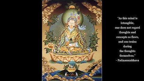 Padmasambhava - Guru Rinpoche - Meditation Instructions - Part 1  - Dzogchen