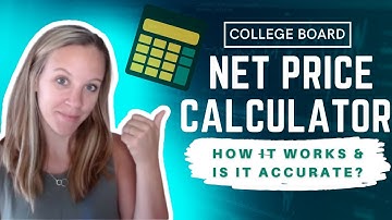 Net Price Calculator College Board: How It Works and Is It Accurate?