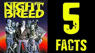 Nightbreed 1990 Five Facts