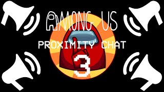 They Quit Because We Asked They Wear a Mask! - Proximity Chat Among Us