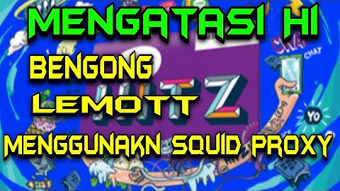 cara mengatasi http injector bengong,lemot,menggunakn Squid proxy