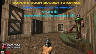 Ultimate Doom Builder Tutorials: From Simple to Advanced (Vlog-8) The Red Key Path (1)