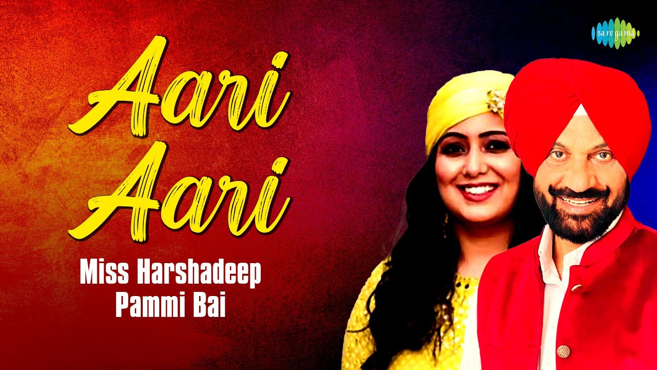 Aari Aari  Harshdeep Kaur  Pammi Bai     Audio Song     Old Punjabi Song