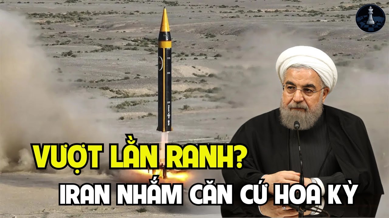 Iran nhắm căn cứ Hoa Kỳ: 3 kịch bản NGUY HIỂM nếu Washington vượt lằn ranh