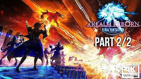 FINAL FANTASY 14: A REALM REBORN All Cutscenes (PART 2/2) Game Movie 4K 60FPS Ultra HD