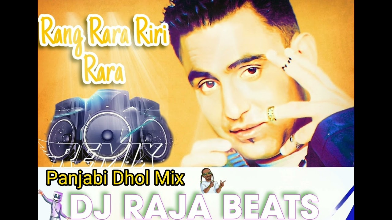 Rang Rara Riri Rara  Dhol Mix  Presented By Dj Raja Beats Remix This Song