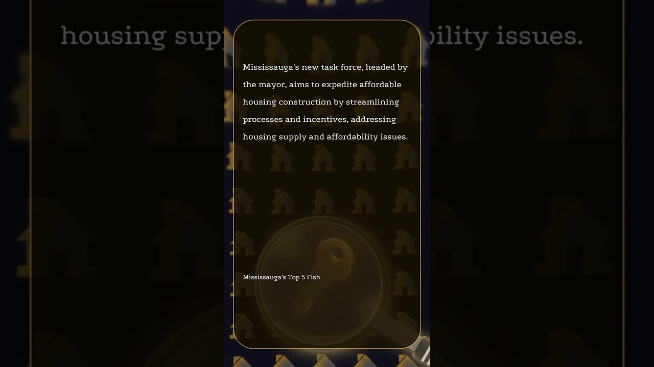 Building affordable homes faster is goal of mayor's new task force in Mississauga