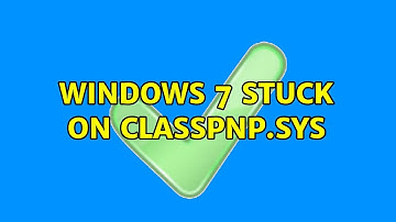 Windows 7 stuck on CLASSPNP.SYS (2 Solutions!!)