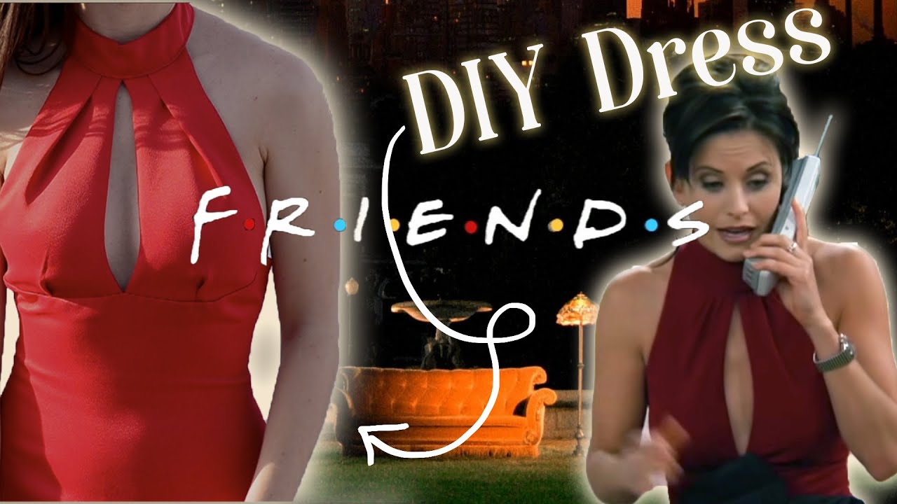 Making Monica Geller's Red Dress from Friends! | DIY