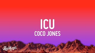 1 Hour |  Coco Jones - ICU (Lyrics)