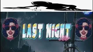 LAST NIGHT TO TANGO 3ZR4 Malughu New Mixx_!!