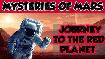Unveiling the Mysteries of Mars: A Journey to the Red Planet | Mars Exploration | Red Planet | TEK