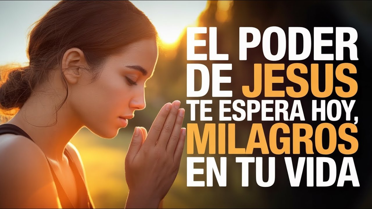 Invoca el Nombre Poderoso de Jesús en esta Mañana | Milagros Divinos Serán Manifestados Hoy