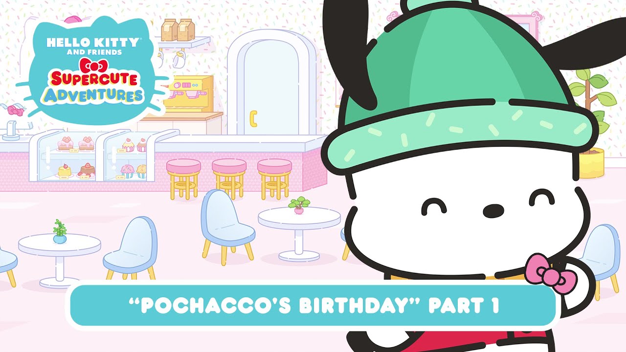 Pochacco's Birthday (Part 1) | Hello Kitty and Friends Supercute