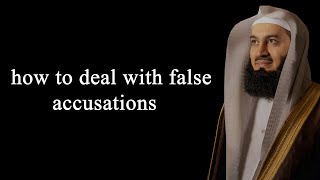 how to handle false accusations.#muftimenk #motivation
