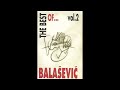 Djordje Balasevic - The best of... vol. 2 - (Audio 1994) HD