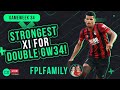 Gw34 big double gameweek is herel  fpl family fantasy premier league tips 20232024