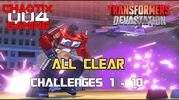 Transformers: Devastation - All Clear (CHALLENGES 1-10) Trophy/Achievement Guide