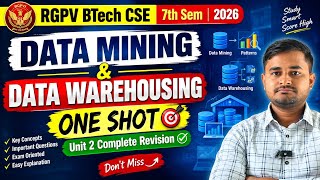 Details Data Mining & Data Warehousing One Shot | Unit 2 Complete Revision | RGPV BTech CSE 7th Sem 2026 News