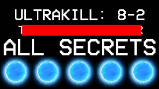 ultrakill fraud: 8-2 all secrets