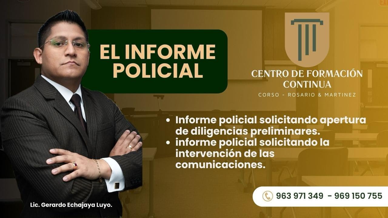 EL INFORME POLICIAL