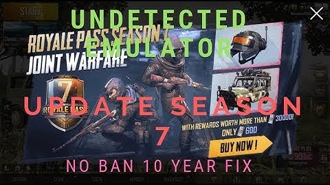 PUBG MOBILE 0.12.5 BYPASS Undetected Emulator Tencent Gaming Buddy Terbaru Season 7 Anti Ban Fix