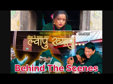 LWAPU KHYAPU NARAYAN DANGOL Official Music Video Behind The Scene
