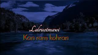 Lalruotmawi Kan ram kohran SOUNDTRACK