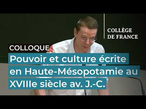 Pouvoir et culture écrite en Haute-Mésopotamie... (7) - Dominique Charpin (2025-2026)