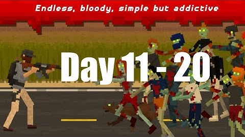 They Are Coming Zombie Defense (Part 2) Day 11-20