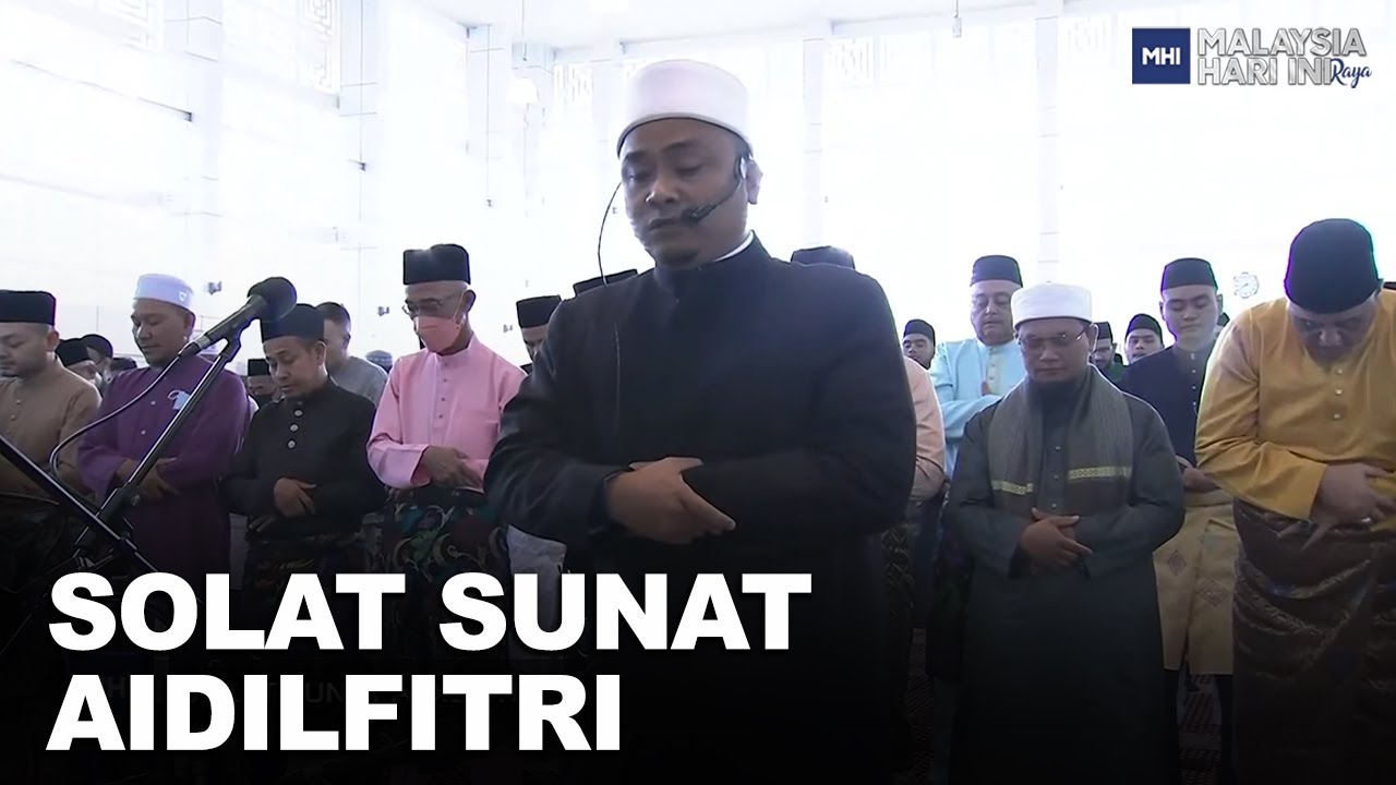 Solat Sunat Aidilfitri  | MHI Aidilfitri 2023 (22 Apr 2023)