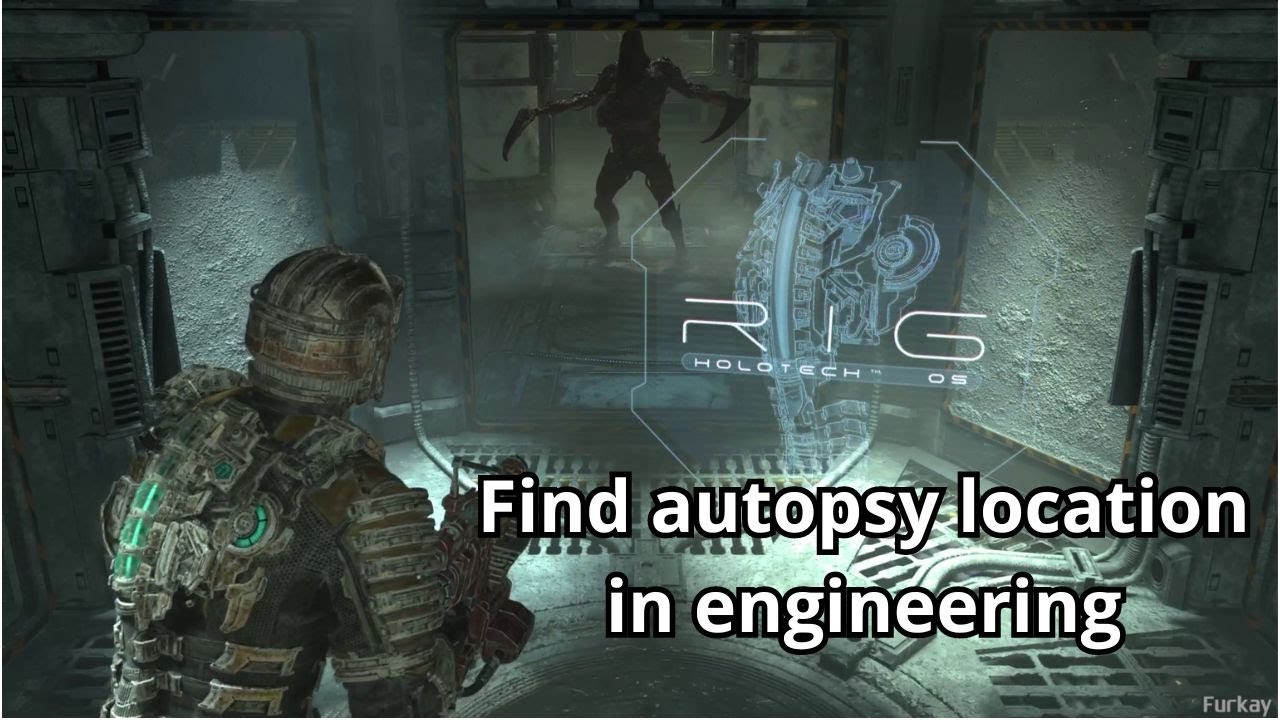 find-autopsy-location-in-engineering-dead-space-remake-youtube