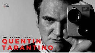 Director's Vision Episode 3 - Quentin Tarantino | Decoding Tarantino | Hollywood | Allwoods