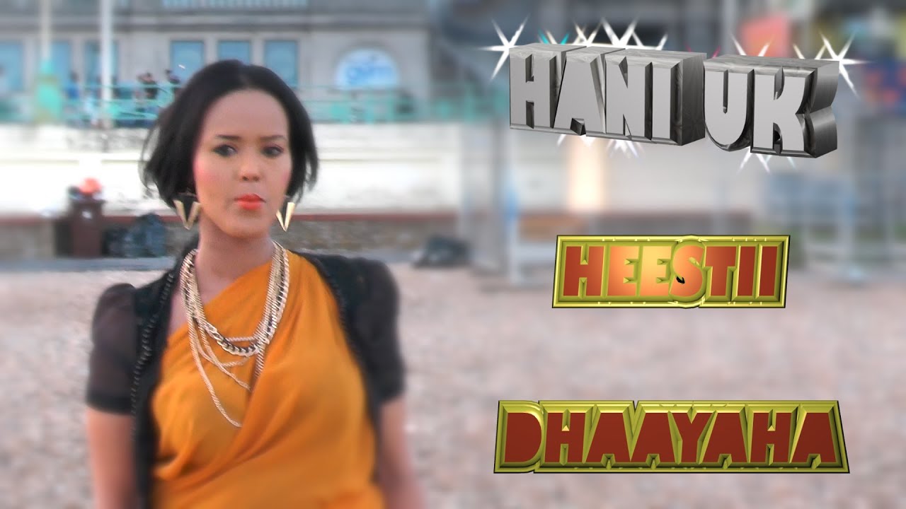 Dhaayaha By Hani UK Official Music Video 2014