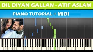 Dil Diyan Gallan - Piano Tutorial (Synthesia x MIDI)