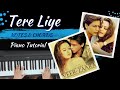 Tere liye veer zara piano tutorial  beginners easy notes and chords